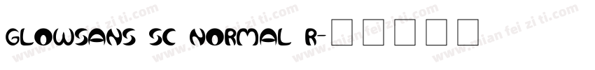 glowsans sc normal r字体转换